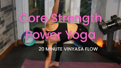 Core Strength Yoga Flow Video