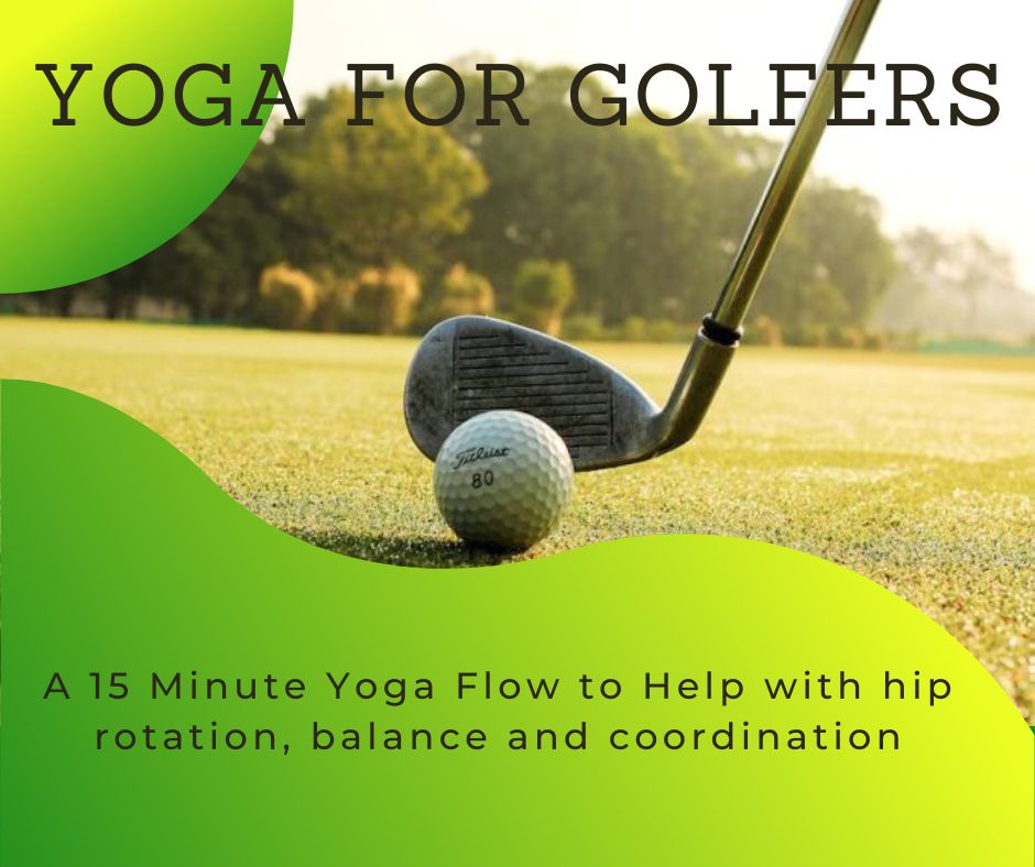15 minute yoga flow for golfers